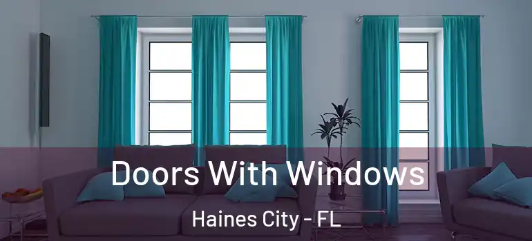  Doors With Windows Haines City - FL